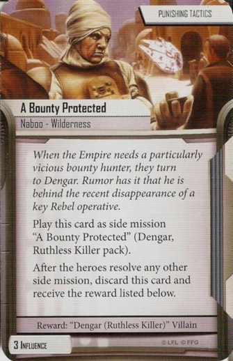 Dengar card: /images/agendaDecks/Villain Packs/A Bounty Protected.jpg